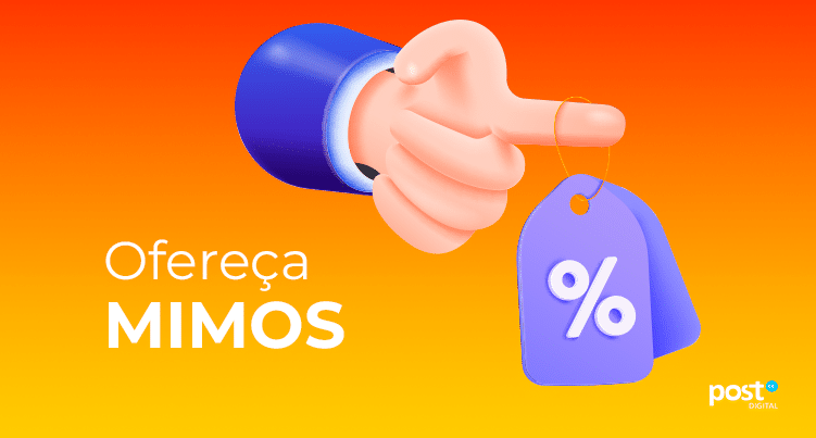 Ofereça mimos