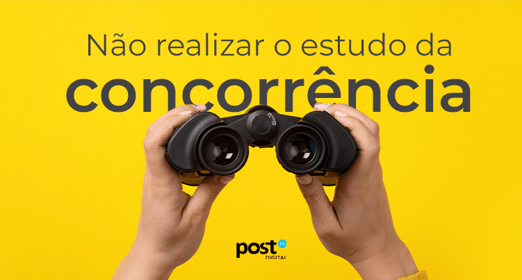 Não realizar o estudo da concorrência