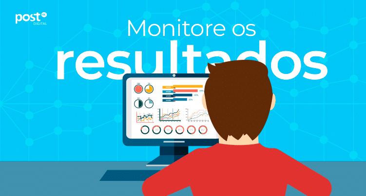 Monitore os resultados