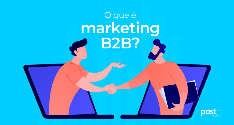 O que é marketing B2B?