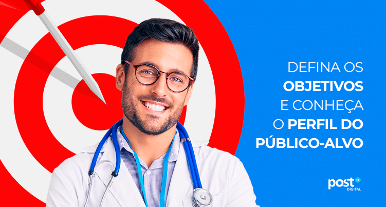 Defina os objetivos e conheça o perfil do público-alvo 