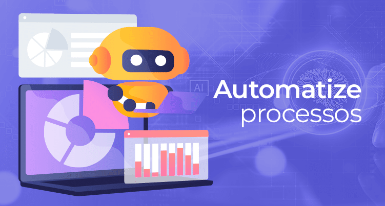 Automatize processos