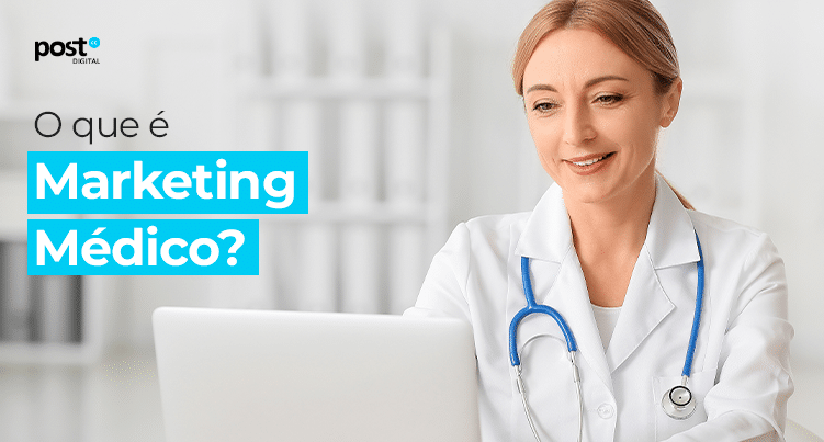 O que é Marketing Médico?