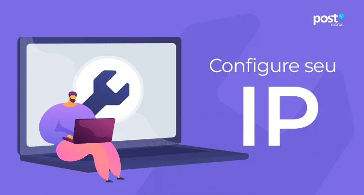 Configure seu IP