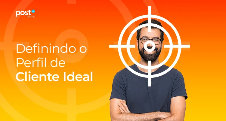 Definindo o Perfil de Cliente Ideal